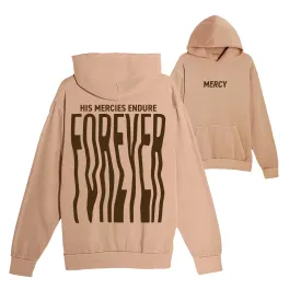 His Mercies Endure Forever Pullover Hoodie - Burro