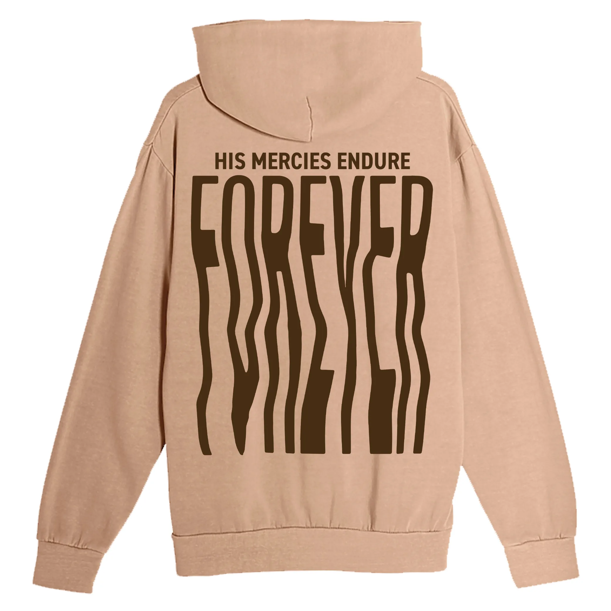 His Mercies Endure Forever Pullover Hoodie - Burro