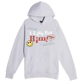 I Live For Him Pullover Hoodie - Lunar Rock