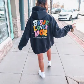 Jesus Loves You Pullover Hoodie