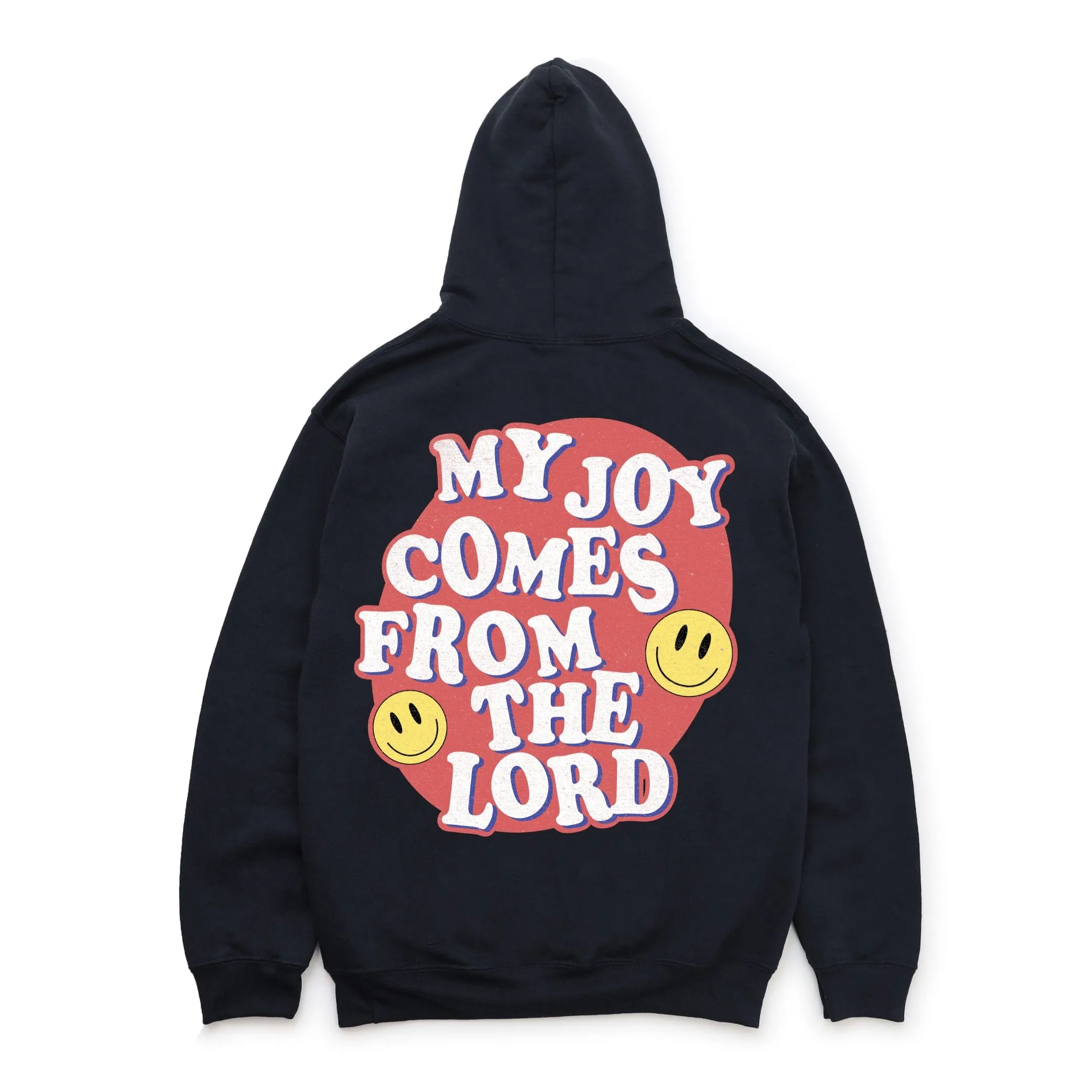 My Joy Comes From The Lord Pullover Hoodie - Black