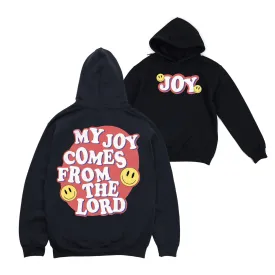 My Joy Comes From The Lord Pullover Hoodie - Black
